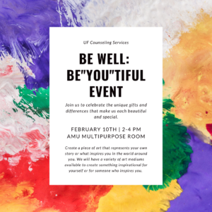 Be Well: Be"YOU"tiful Event @ AMU Multipurpose Room