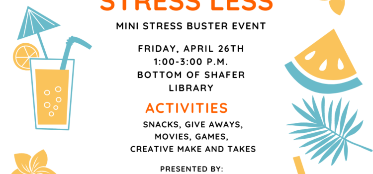 Be Well: Stress Less Be Well: Stress Less