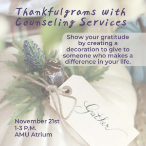 Thankfulgrams @ AMU Atrium